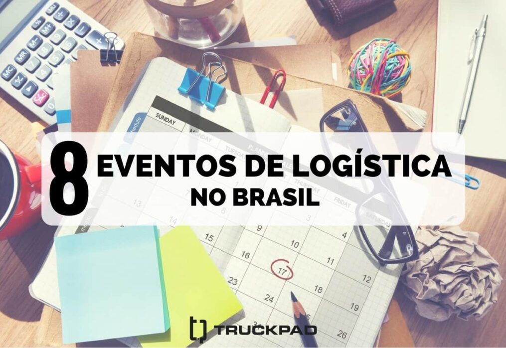 Os principais eventos de logística no Brasil para você colocar na agenda