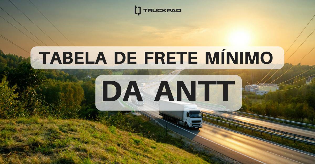 Veja a tbela de frete ANTT com valores