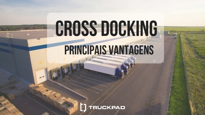 Por que o cross docking pode ser eficaz para a sua empresa