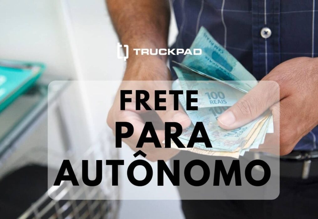 Entenda como fazer pagamento de frete para autônomo